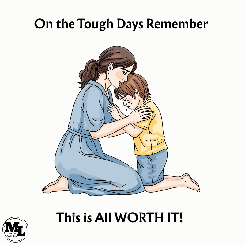 On the Tough Days Remember This is All Worth It